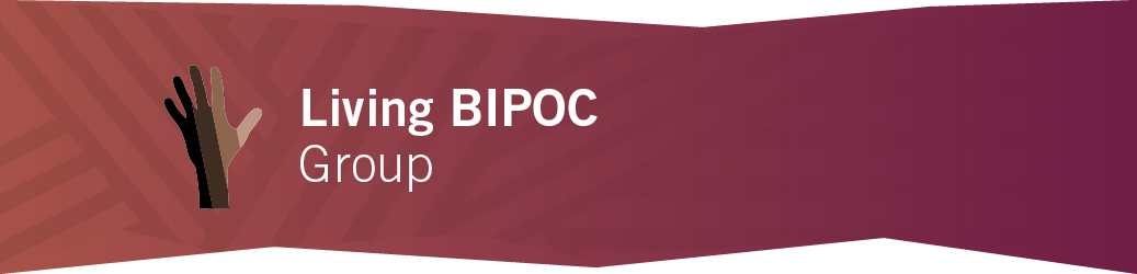 Living BIPOC Group