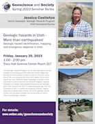 Geologic hazards in Utah - more than earthquakes! Fri Jan 20, 1-2 pm, TY217