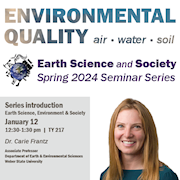 Earth Science & Society Seminar Series - Jan 12 2024 12:30 pm TY 217 - Frantz - Series Intro