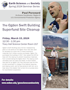 Earth Science & Society Seminar Series - Mar 15 2024 12:30 pm TY 217 - Peronard - Ogden Swift Building Superfund Cleanup