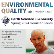 Earth Science & Society Seminar Series - Mar 15 2024 12:30 pm TY 217 - Peronard - Ogden Swift Building Superfund Cleanup