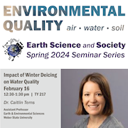 Earth Science & Society Seminar 2024 - Dr. Caitlin Tems - Winter Deicing & Water Quality